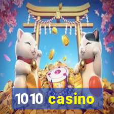 1010 casino